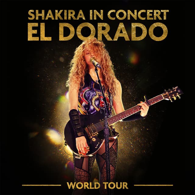 Shakira In Concert: El Dorado World Tour cover