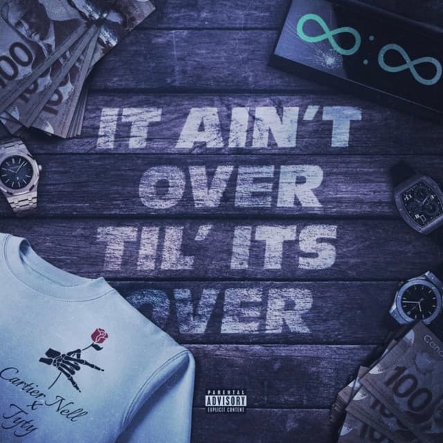 IT AIN'T OVER TIL' ITS OVER cover