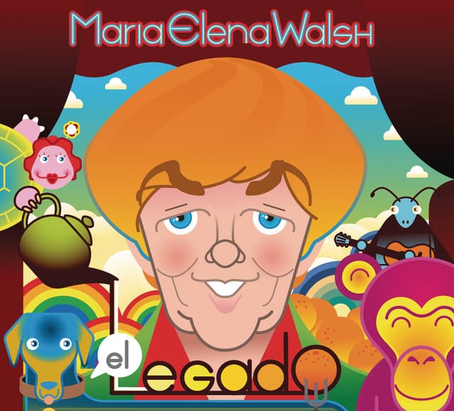 Maria Elena Walsh, El Legado (Para Grandes y Chicos) cover