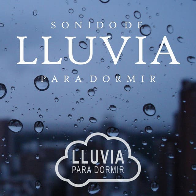 Sonido de Lluvia para Dormir cover