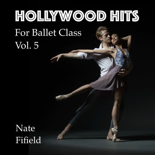 Hollywood Hits for Ballet Class, Vol. 5 cover