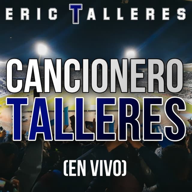 Cancionero Talleres (En Vivo) cover