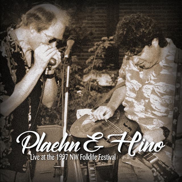 Plaehn & Hino: Live at the 1997 NW Folklife Festival cover