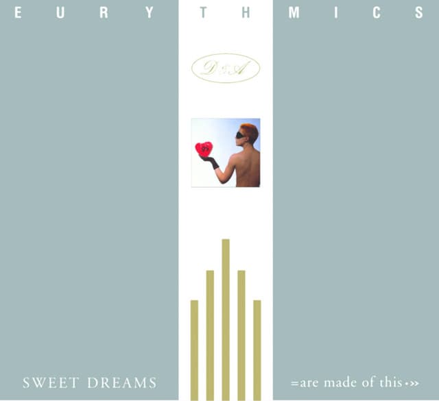 Sweet Dreams (Are Made Of This) cover