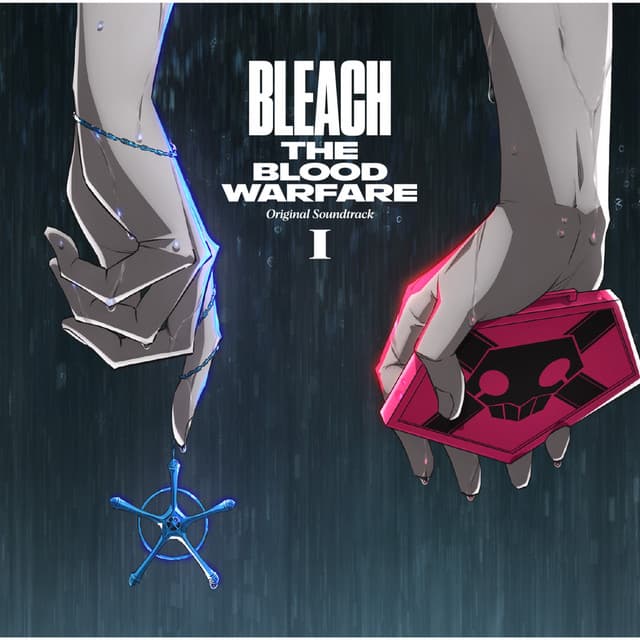TV Animation BLEACH THE BLOOD WARFARE Original Soundtrack Ⅰ cover