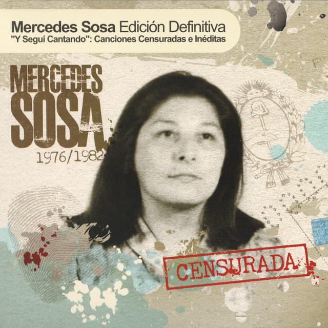 Y Seguí Cantando: Canciones Censuradas E Ineditas cover