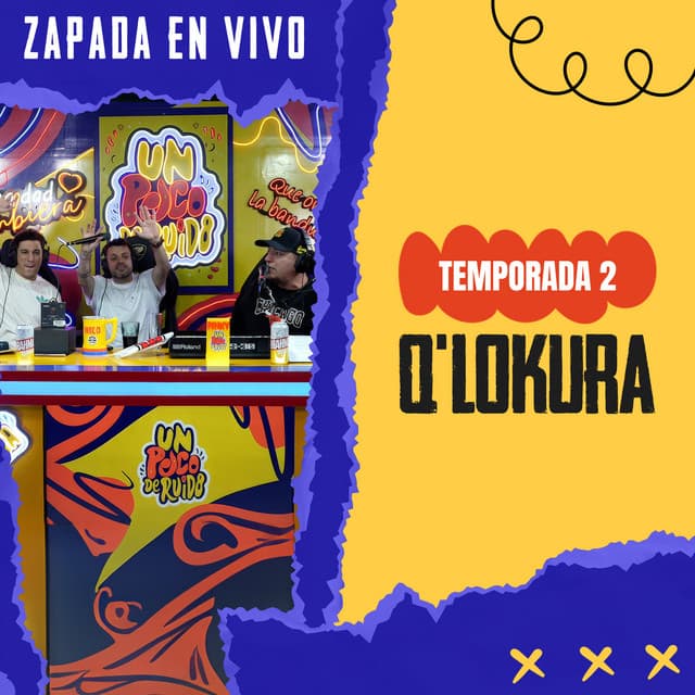 Q' LOKURA / Zapada EN VIVO en UN POCO DE RUIDO! cover